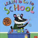 Learn to Go to School (Little Learners)