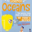 The Science of Oceans: The Watery Truth about 71% of Our Planets Surface