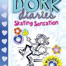 DORK DIARIES SKATING SENSATION