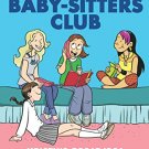 The Baby-Sitters Club Graphix#01: KristyS Great Idea