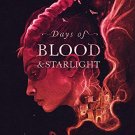 Days of Blood and Starlight