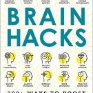 Brain Hacks : 200+ Ways to Boost Your Brain Power