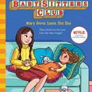 Baby-Sitters Club #4: Mary Anne Saves The Day (Netflix Edition)