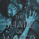 The Shape of Water