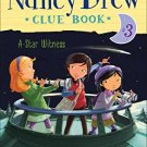 Nancy Drew Clue Book A Star Witness #3