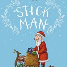Stick Man Gift Edition