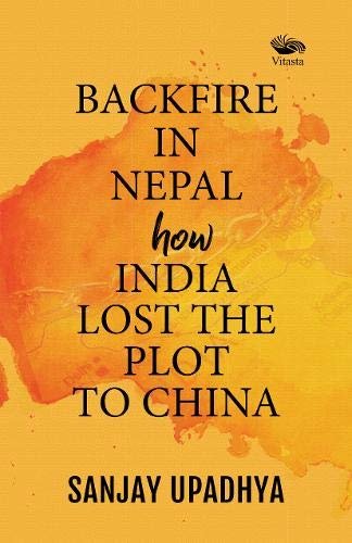 Backfire In Nepal: How India Lost The Plot To China