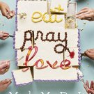 Eat Pray Love Made Me Do It