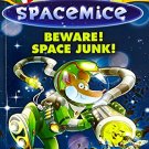 Geronimo Stilton Spacemice #7: Beware! Space Junk!