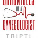 Chronicles Of A Gynaecologist