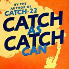 Catch As Catch Can