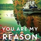YOU ARE MY REASON TO SMILE