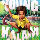 OF YOUNG KALAM"