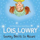 Gooney Bird Is So Absurd