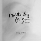 I WROTE THIS FOR YOU