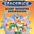 Geronimo Stilton - Spacemice#09 Slurp Monster Showdown