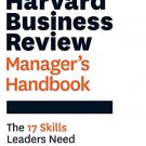 HARVARD BUSINESS REVIEW: MANAGERS HANDBOOK