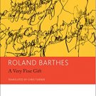 A Very Fine Gift and Other Writings on Theory: Essays and Interviews