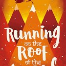 Running on the Roof of the World