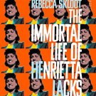 The Immortal Life of Henrietta Lacks: Picador Classic