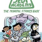 The Principal Strikes Back (Star Wars: Jedi Academy #6)