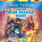 Thea Stilton #11: Thea Stilton & The Blue Scarab Hunt
