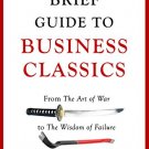 A Brief Guide to Business Classics