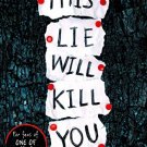 THIS LIE WILL KILL YOU