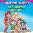 Thea Stilton Mouseford Academy #13: Sea Turtle Rescue