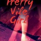 Pretty Vile Girl
