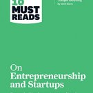 HBRs 10 Must Reads on Startups and Entrepreneurship