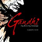 Gandhi: My Life is My Message