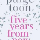 Five Years From Now