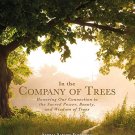 In The Company Of Trees