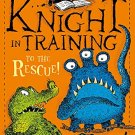 Knight In Training: To The Rescue