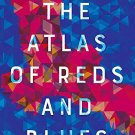 The Atlas of Reds and Blues