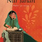 The Teenage Diary of Nur Jahan {Mehr-Un-Nissa}