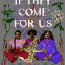 If They Come for Us