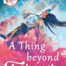 A Thing Beyond Forever