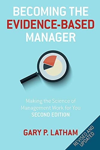 Becoming the Evidence-Based Manager