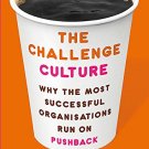 The Challenge Culture