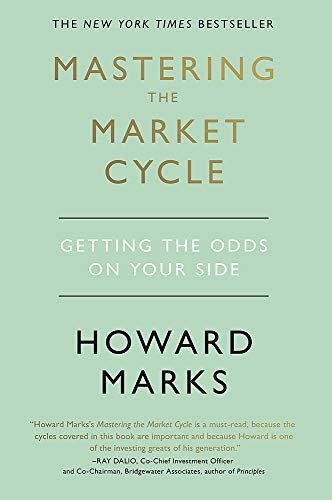 Mastering The Market Cycle: Getting the odds on your side