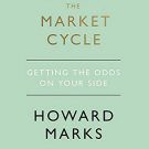 Mastering The Market Cycle: Getting the odds on your side