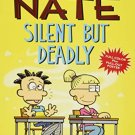 BIG NATE SILENT BUT DEADLY