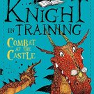 Combat at the Castle: Book 5