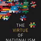 The Virtue of Nationalism