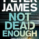 Not Dead Enough