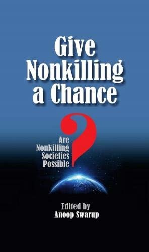 GIVE NONKILLING A CHANCE