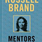 Mentors: How to Help and be Helped