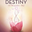 Designing Destiny